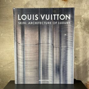Boek Louis Vuitton Skin - Architecture of luxury